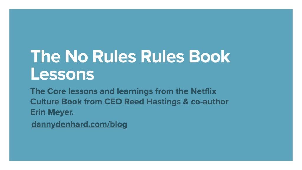 The Netflix Culture No Rules Rules Book Lessons